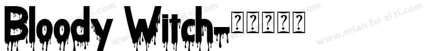 Bloody Witch字体转换